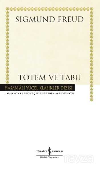 Totem ve Tabu (Ciltli) - İş Bankası Yayınları