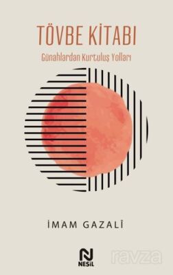 Tövbe Kitabı / Günahlardan Kurtuluş Yolları - 1