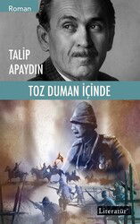 Toz Duman İçinde - Literatür Yayınları