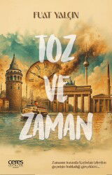 Toz ve Zaman - Ceres Yayınları