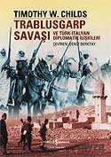 Trablusgarp Savaşı ve Türk İtalyan Diplomatik İlişkileri - 1