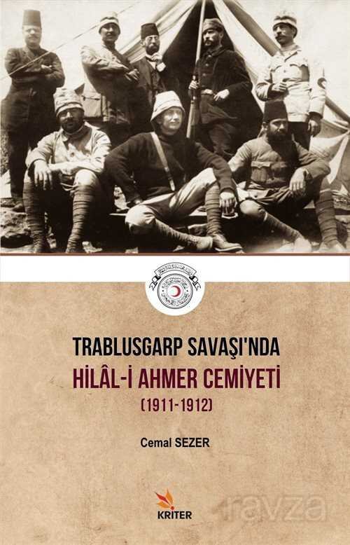 Trablusgarp Savaşı'nda Hilal-İ Ahmer Cemiyeti (1911-1912) - 1