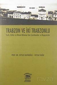 Trabzon ve İki Trabzonlu - 1