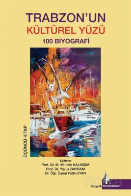 Trabzon'un Kültürel Yüzü 3 - 1