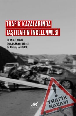 Trafik Kazalarında Taşıtların İncelenmesi - 1