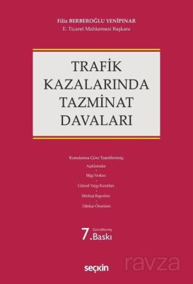 Trafik Kazalarında Tazminat Davaları - 1