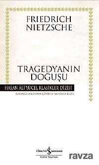 Tragedyanın Doğuşu (Karton Kapak) - İş Bankası Yayınları