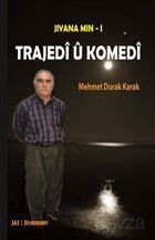 Trajedi U Komedi - Jiyana Min 1 - J & J Yayınları