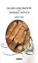 Trajik Gerçekçilik ve Modern Toplum - Hece Yayınları