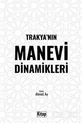 Trakya'nın Manevi Dinamikleri - Kitap Dünyası (Konya)