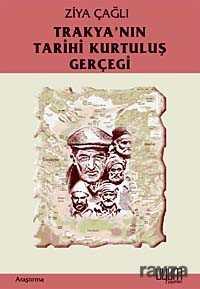 Trakya'nın Tarihi Kurtuluş Gerçeği - Uyum Yayıncılık