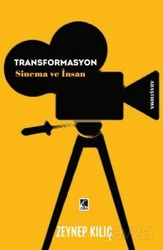 Transformasyon Sinema ve İnsan - 1