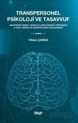 Transpersonel Psikoloji ve Tasavvuf - 1