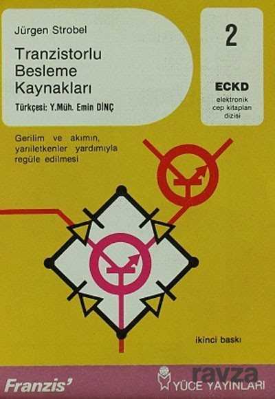 Tranzistorlu Besleme Kaynakları - 1