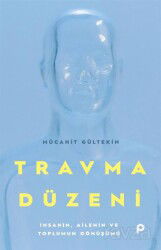 Travma Düzeni - Pınar Yayınları