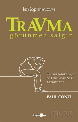 Travma: Görünmez Salgın - 1