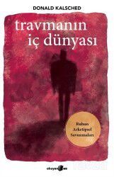Travmanın İç Dünyası - Okuyan Us Yayın