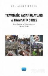 Travmatik Yaşam Olayları ve Travmatik Stres - Nobel Yayın Dağıtım