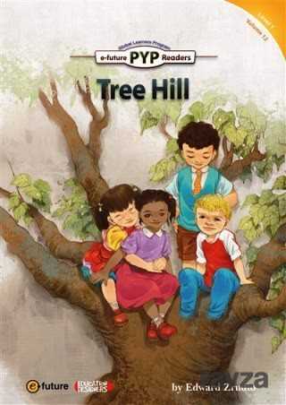 Tree Hill (PYP Readers 1) - E-Future