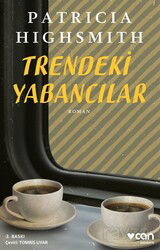 Trendeki Yabancılar - Can Yayınları