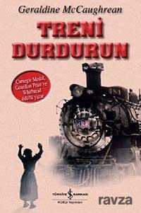 Treni Durdurun - İş Bankası Yayınları