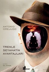 Trenle Seyahatin Avantajları - Çınar Yayınları