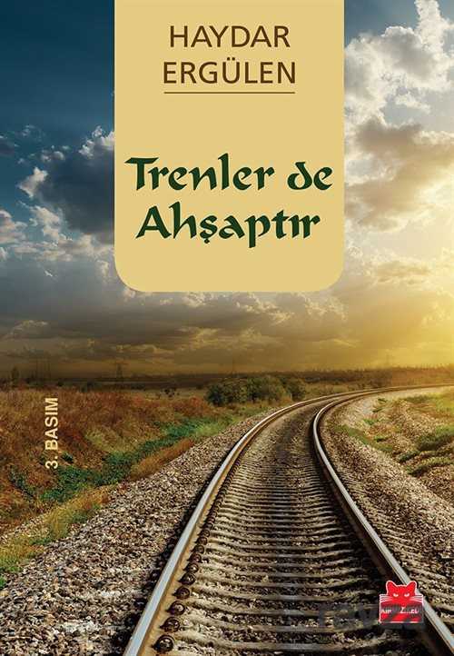 Trenler de Ahşaptır - Kırmızı Kedi Yayınevi
