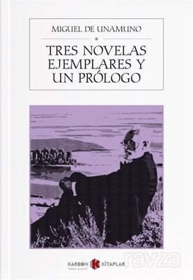 Tres Novelas Ejemplares Y Un Prologo - 1