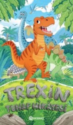 Trexin Tuhaf Hikayesi - Hasbahçe