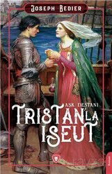 Tristan'la Iseut Aşk Destanı - Dorlion Yayınevi