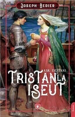 Tristan'la Iseut Aşk Destanı - 1