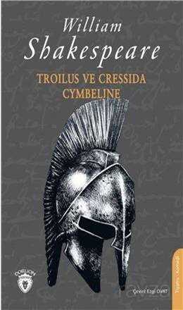 Troilus ve Cressida - Cymbeline - Dorlion Yayınevi