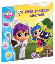 True ve Gökkuşağı Krallığı Süper Yapışkan Kedi Topu - Beta Kids - Kampanya