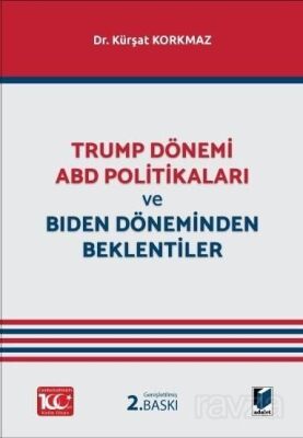 Trump Dönemi ABD Politikaları ve Biden Döneminden Beklentiler - 1