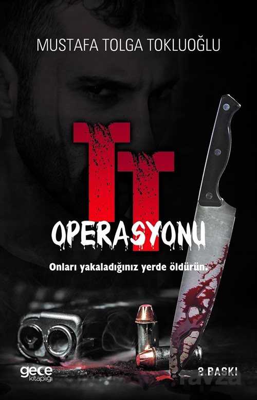 TT Operasyonu - Gece Kitaplığı