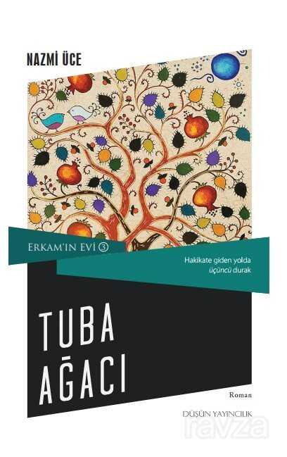 Tuba Ağacı / Erkam'ın Evi 3 - Düşün Yayıncılık