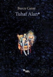 Tuhaf Alan - Sel Yayınları