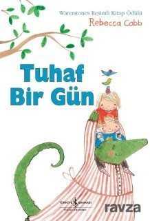 Tuhaf Bir Gün - İş Bankası Yayınları