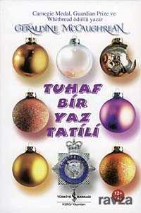 Tuhaf Bir Yaz Tatili - İş Bankası Yayınları