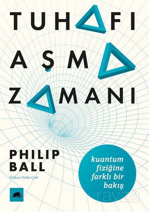 Tuhafı Aşma Zamanı - Kolektif Kitap