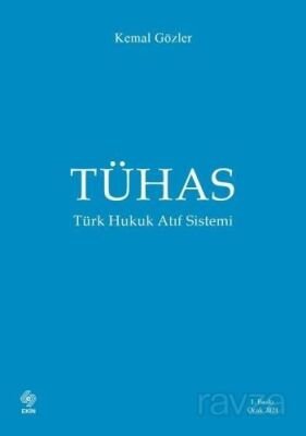 Tühas Türk Hukuk Atıf Sistemi - 1