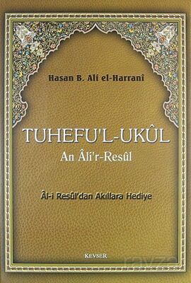 Tuhef Ul-Ukul / Akıllara Hediye - 1