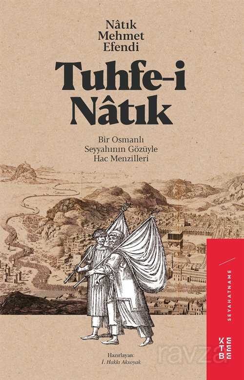 Tuhfe-i Natık - Ketebe Yayınevi