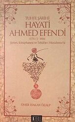 Tuhfe Şarihi Hayati Ahmed Efendi - Özgü Yayınları