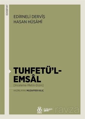 Tuhfetü'l-Emsal Tuhfetü'l-Emsal (İnceleme-Metin-Dizin) - 1