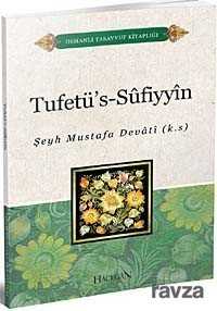 Tuhfetü's-Sufiyyin - Hacegân Yayınları