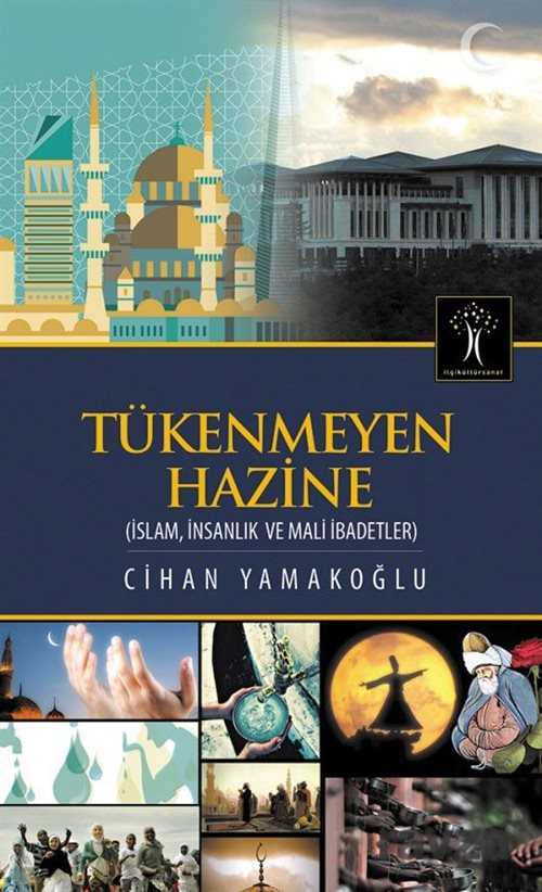 Tükenmeyen Hazine - İlgi Kültür Sanat Yayınları