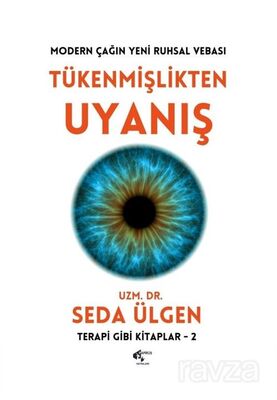 Tükenmişlikten Uyanış - 1