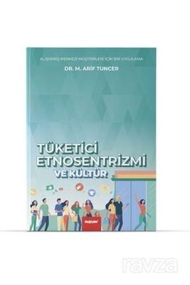 Tüketici Etnosentrizmi ve Kültür - 1