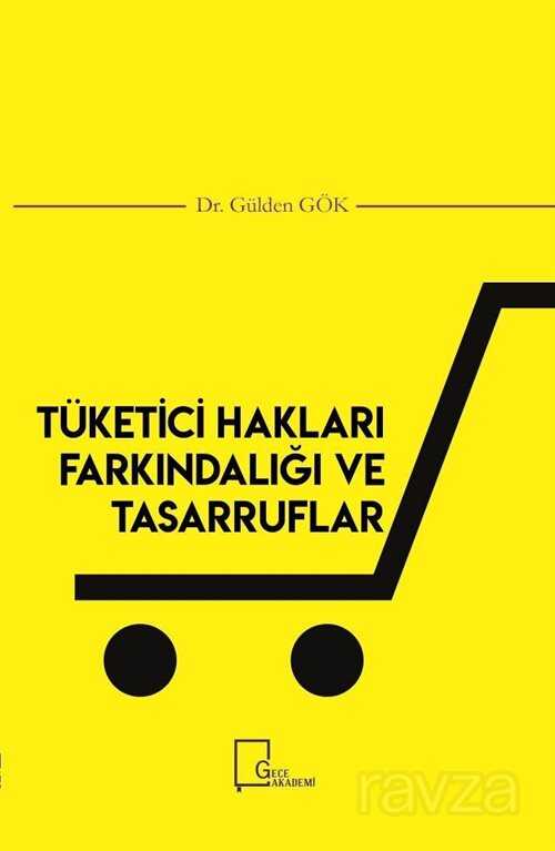 Tüketici Hakları Farkındalığı ve Tasarruflar - 1